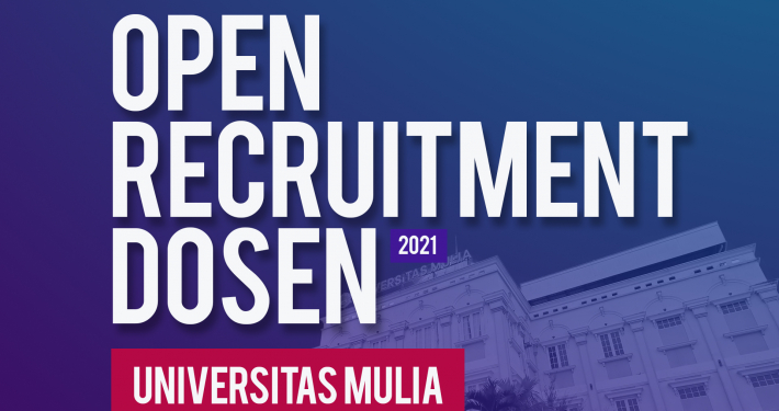 Lecturer Recruitment Mulia University’s 2021